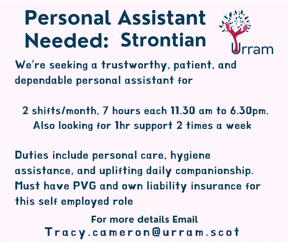 Personal Assistant Needed - Strontian 